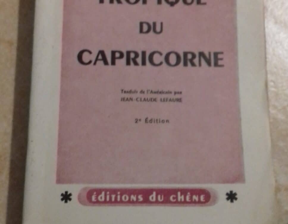 Estimation Livre, manuscrit: Tropique du capricorne de henry miller 2e édition édition du chêne