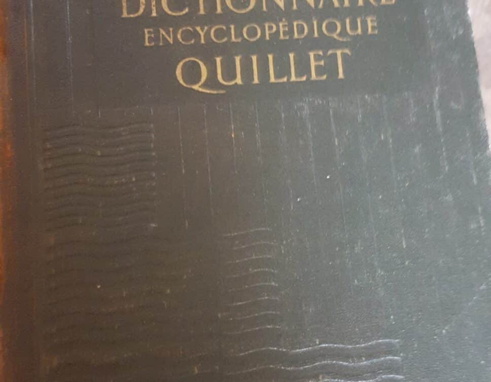 Estimation Livre, manuscrit: Dictionnaire encyclopediques Quillet 1934