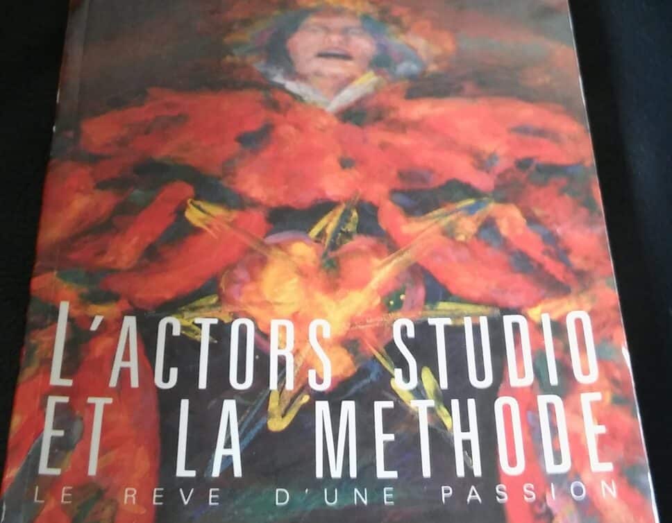 Estimation Livre, manuscrit: Lee Strasberg L’ACTORS STUDIO ET LA METHODE – Le Rêve d’une Passion 1989