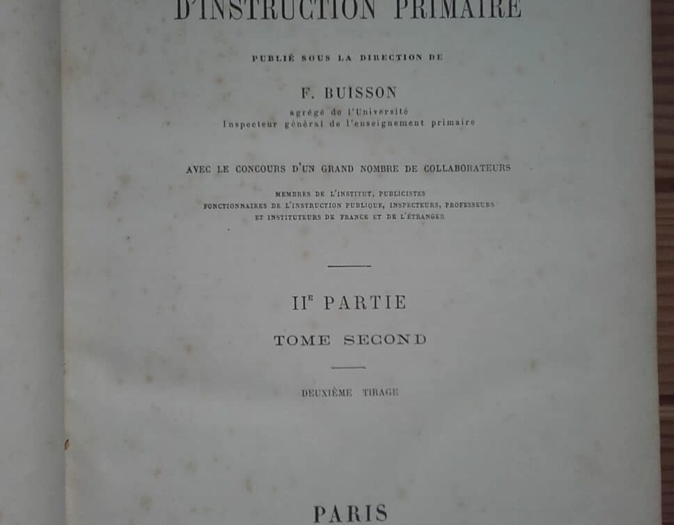 Estimation Livre, manuscrit: dictionnaire de pédagogie et d instruction primaire F.BUISSON
