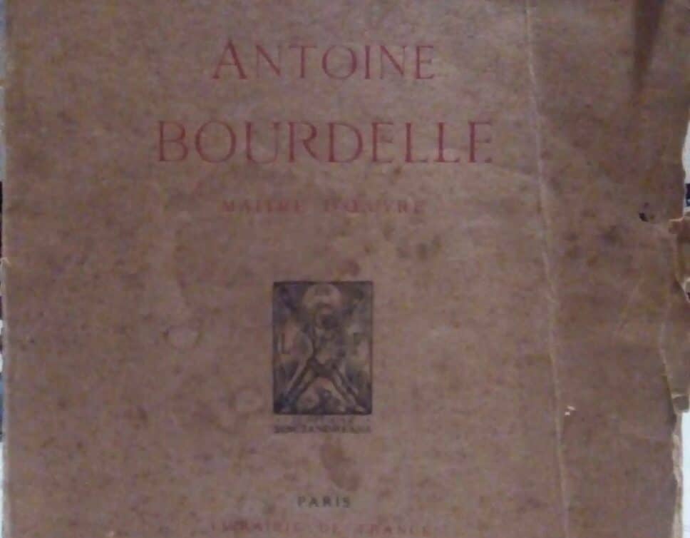 Estimation Livre, manuscrit: livre de ANTOINE BOURDELLE par Emile François de 1930