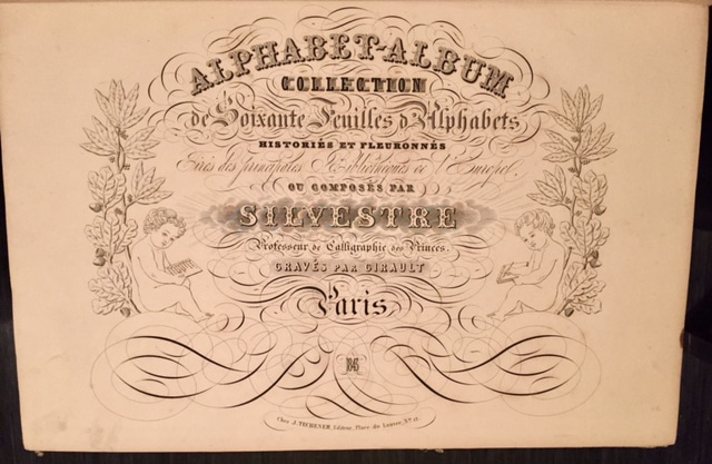 Estimation Livre, manuscrit: ALPHABET ALBUM SILVESTRE (Historié et Fleuronné) 1843 édité chez TECHENER (N°12).