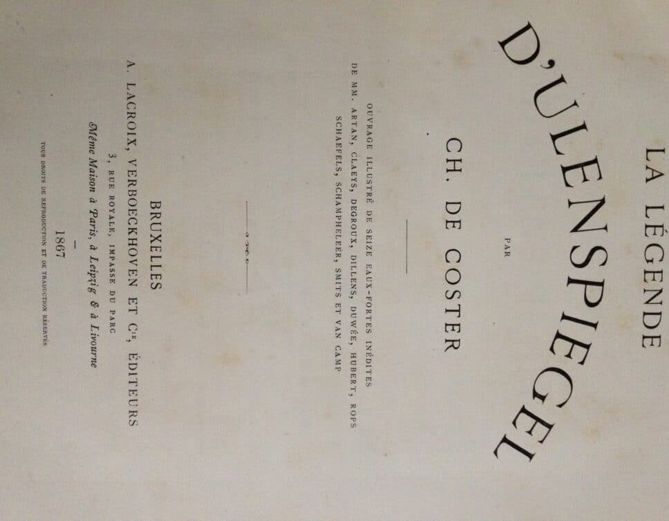Estimation Livre, manuscrit: Ouvrage de La Légende de D’ULENSPIEGEL par CH. DE COSTER Version originale de 1867