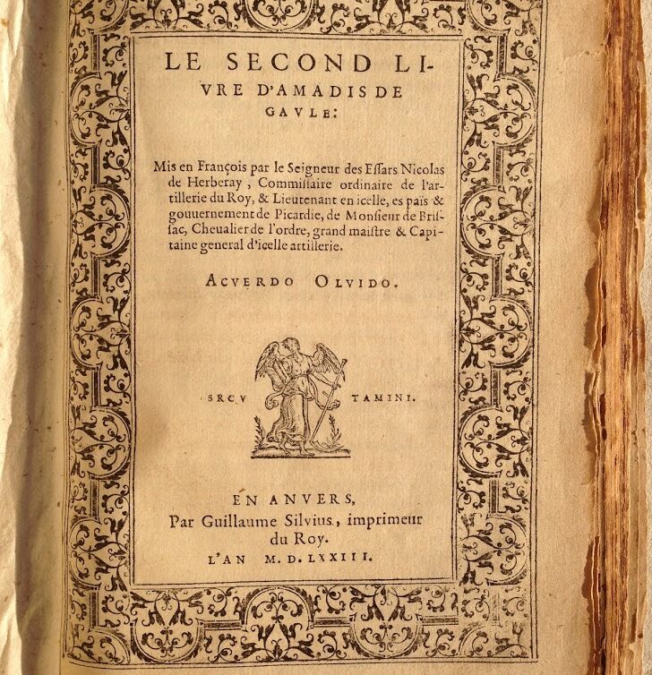 Estimation Livre, manuscrit: 1573 ILLUSTRÉ AMADIS DE GAULE 2ème vol. en français chevalerie DON QUICHOTTE
