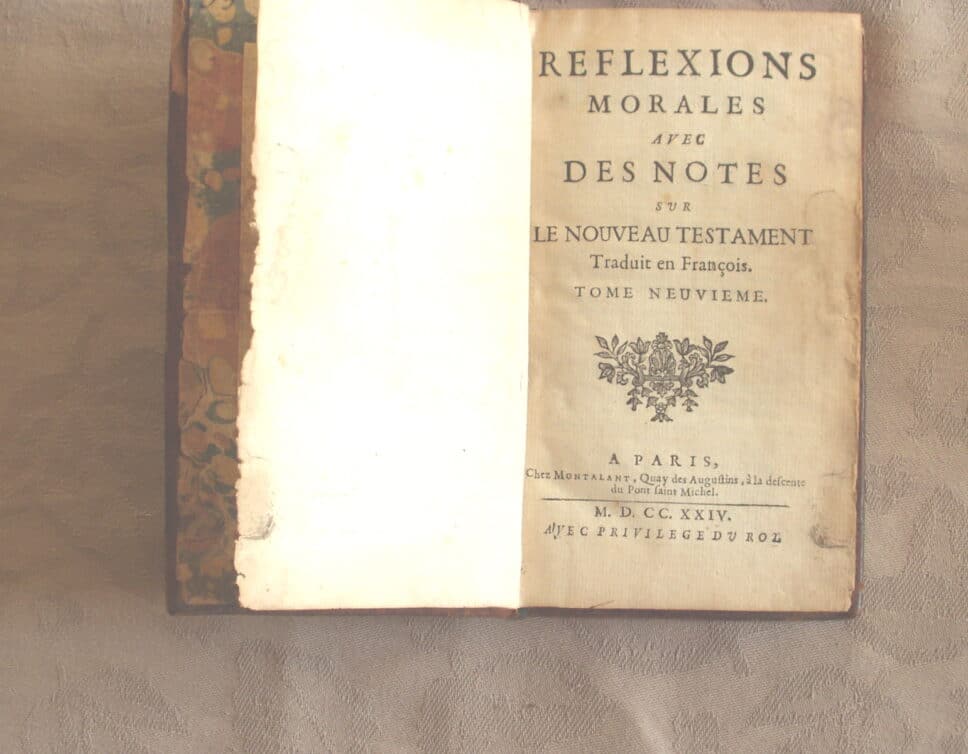 Estimation Livre, manuscrit: REFLEXIONS MORALES LE NOUVEAU TESTAMENT
