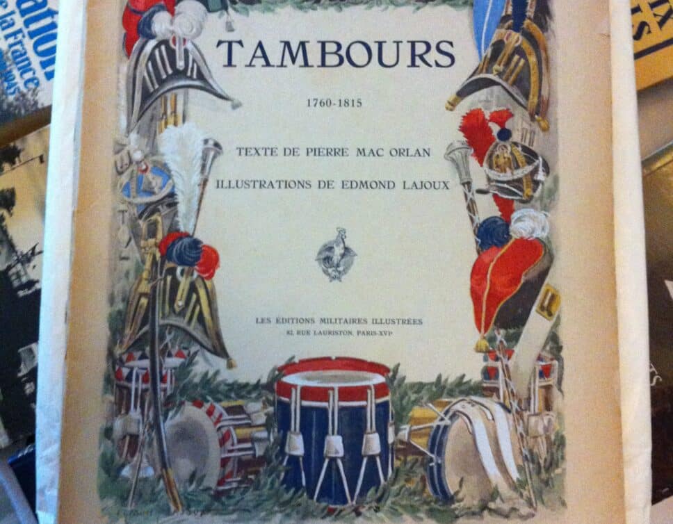 Estimation Livre, manuscrit: TAMBOURS 1760-1815 texte Mac Orlan, illustrations Edmond Lajoux