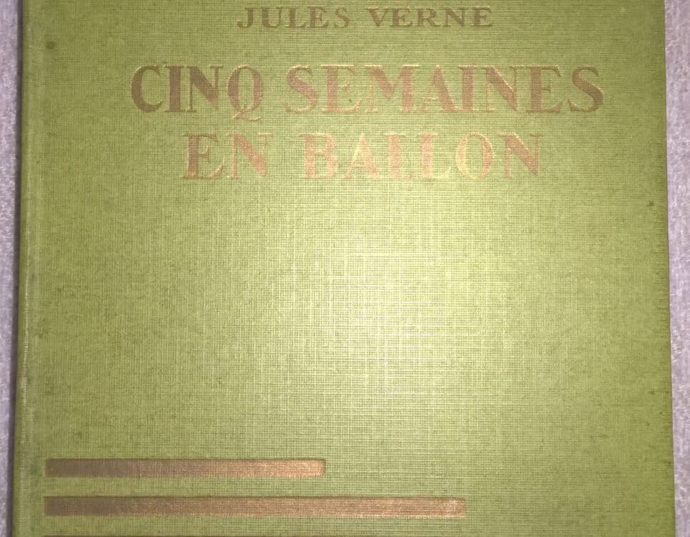 Estimation Livre, manuscrit: Jules Vernes – Cinq Semaines En Ballon