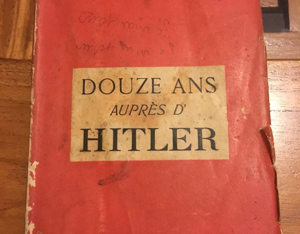 Estimation Livre, manuscrit: Livre douze ans auprès d’Hitler -1949