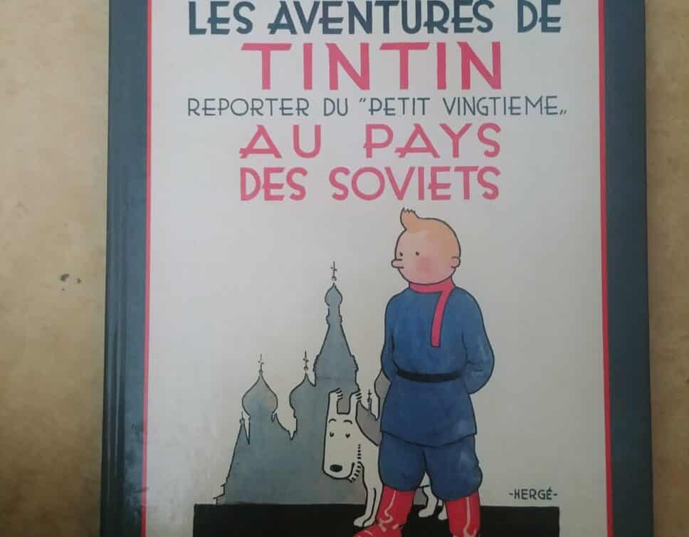 Tintin reporter du « petit vingtième » au pays des soviets