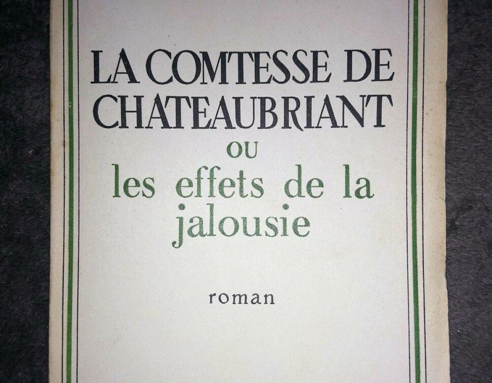 Estimation Livre, manuscrit: La comtesse de Chateaubriant ou les effets de la jalousie