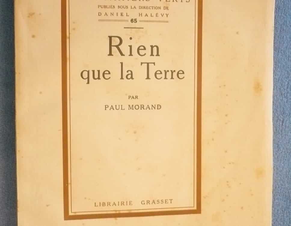 Estimation Livre, manuscrit: Paul Morand « Rien que la Terre »