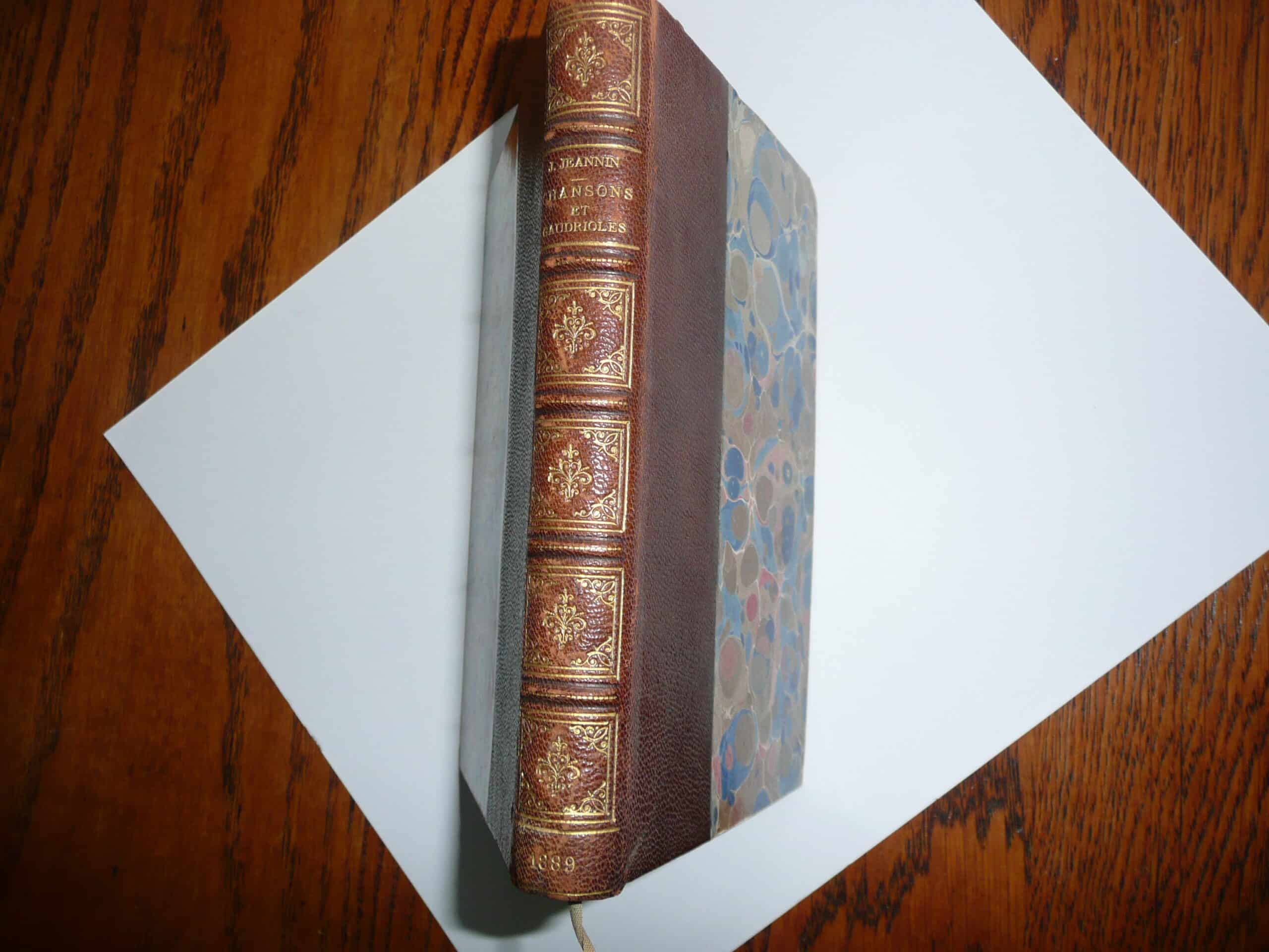 Estimation Livre, manuscrit: Livre dédicacé 1889 « Chansons et gaudrioles » de Jules Jeannin dédicacé