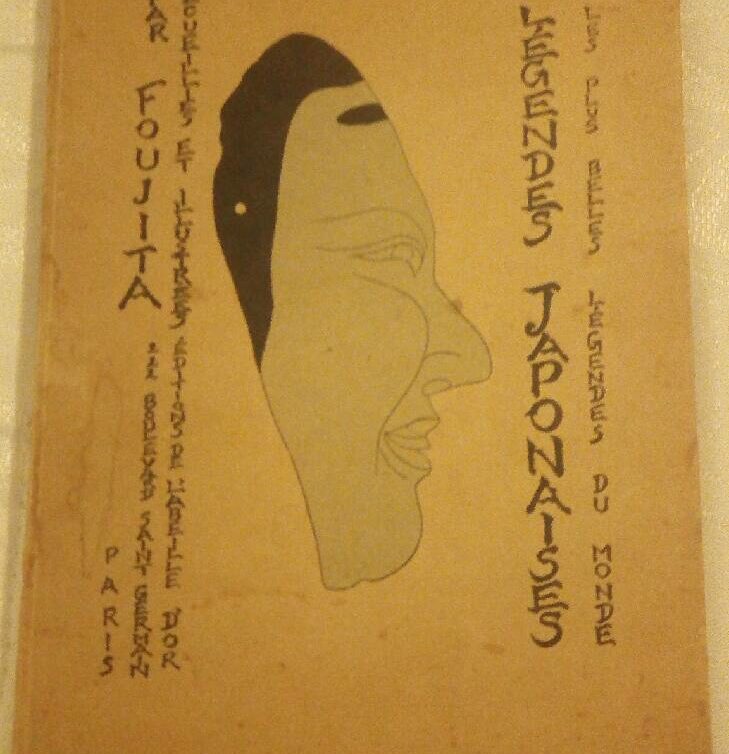 Estimation Livre, manuscrit: Légendes japonaises Foujita
